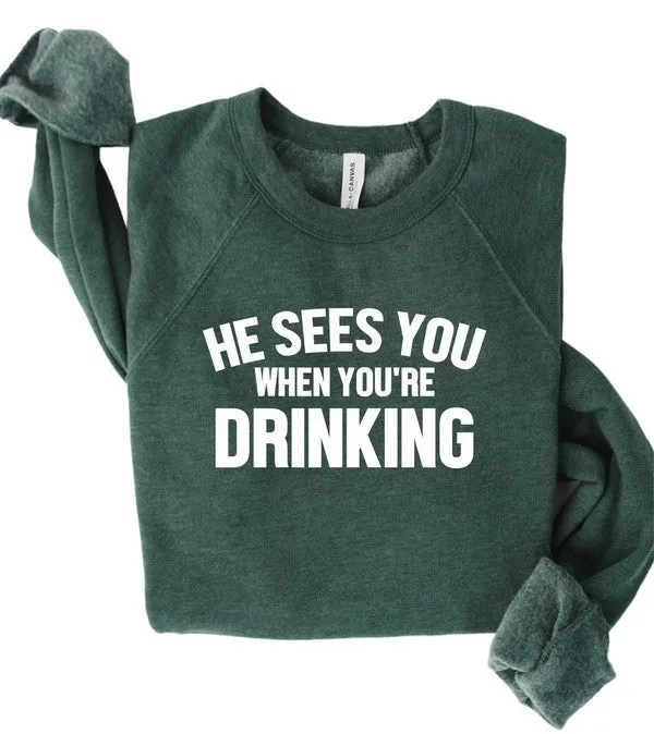 “He Sees You When You're Drinking” Premium Bella Canvas Crew