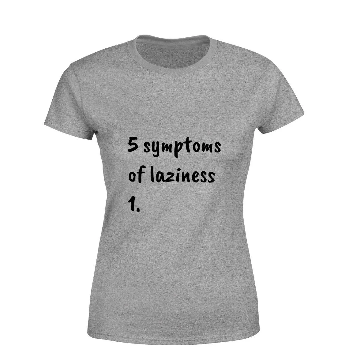 Mister Fab Laziness Women Round Neck printed T-Shirts