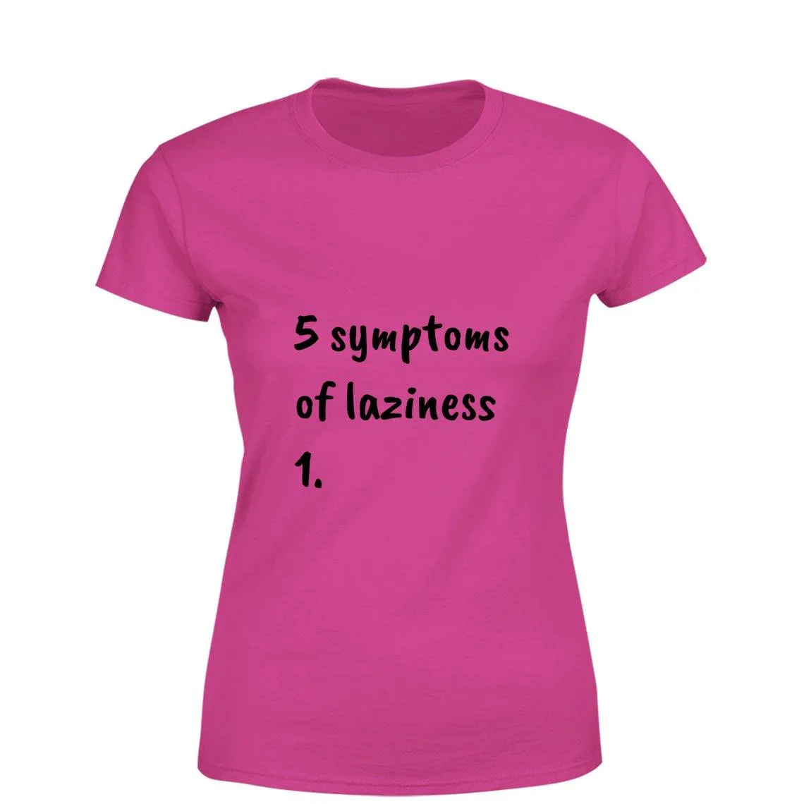 Mister Fab Laziness Women Round Neck printed T-Shirts